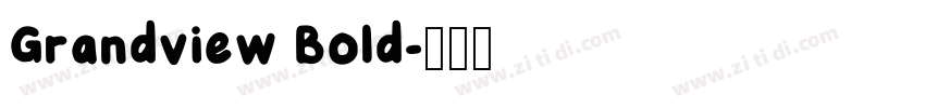 Grandview Bold字体转换